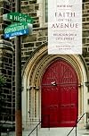 Faith on the avenue : religion on a city street