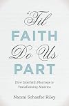 'Til Faith Do Us Part: How Interfaith Marriage is Transforming America