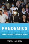 Pandemics: What Everyone Needs to Know®