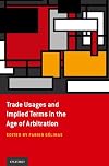 Trade usages and implied terms in the age of arbitration