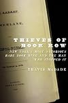 Thieves of Book Row: New York's Most Notorious Rare Book Ring and the Man Who Stopped It