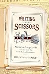 Writing with Scissors: American Scrapbooks from the Civil War to the Harlem Renaissance