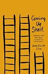 Coming Up Short: Working-Class Adulthood in an Age of Uncertainty