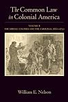 The Common Law in Colonial America, Volume II: The Middle Colonies and the Carolinas, 1660-1730