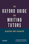 The Oxford Guide for Writing Tutors: Practice and Research