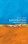 Exploration: A Very Short Introduction