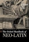The Oxford Handbook of Neo-Latin