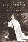 The Last Years of Saint Thérèse: Doubt and Darkness, 1895-1897