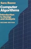 Computer Algorithms: Introduction to Design and Analysis (Addison-Wesley Series in Computer Science)