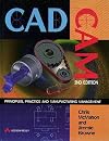 CADCAM: Principles, Practice and Manufacturing Management