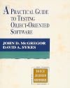A Practical Guide to Testing Object-Oriented Software