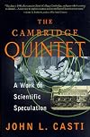 The Cambridge Quintet: A Work Of Scientific Speculation