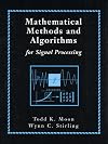 Mathematical Methods and Algorithms for Signal Processing
