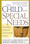 The Child With Special Needs: Encouraging Intellectual and Emotional Growth (A Merloyd Lawrence Book)