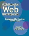 Collaborative Web Development: Strategies and Best Practices for Web Teams