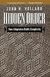 Hidden Order: How Adaptation Builds Complexity