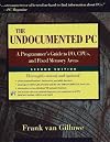 The Undocumented PC: A Programmer's Guide to I/O, CPUs, and Fixed Memory Areas