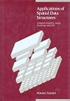 Applications of Spatial Data Structures: Computer Graphics, Image Processing and GIS
