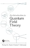 An Introduction to Quantum Field Theory