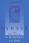 Guide to Sybase and SQL Server