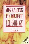 Migrating to Object Technology
