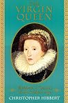 The Virgin Queen: Elizabeth I, Genius of the Golden Age