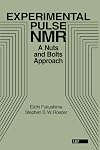 Experimental Pulse NMR: A Nuts and Bolts Approach