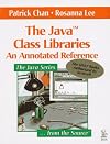 The Java Class Libraries: An Annotated Reference