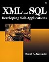 XML and SQL: Developing Web Applications