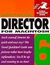 Director 6 for Macintosh (Visual QuickStart Guide)