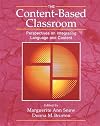 The Content-Based Classroom: Perspectives on Integrating Language and Content