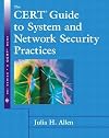 The CERT Guide to System and Network Security Practices