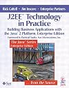 J2EE(tm) Technology in Practice: Building Business Applications with the Java(tm) 2 Platform, Enterprise Edition