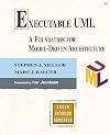 Executable UML: A Foundation for Model-Driven Architecture