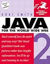 Java 2 for the World Wide Web (Visual QuickStart Guide)