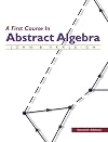 A first course in abstract algebra