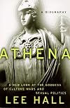 Athena: A Biography