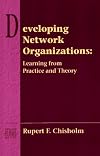 Developing Network Organizations: Learning from Practice and Theory (Addison-Wesley Series on Organization Development)