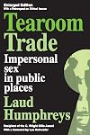 Tearoom Trade: Impersonal Sex in Public Places