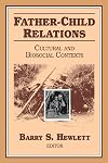 Father-child relations : cultural and biosocial contexts