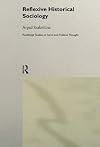 Reflexive Historical Sociology