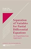 Separation of Variables for Partial Differential Equations : An Eigenfunction Approach
