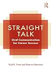 Straight Talk: Oral Communication for Career Success
