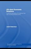 US-Asia economic relations : a political economy of crisis and the rise of new business actors