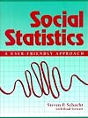 Social Statistics: A User-Friendly Approach