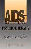 AIDS-related Psychotherapy (Pergamon general psychology series)