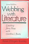 Webbing with Literature: Creating Story Maps with Children's Books (2nd Edition)