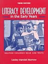 Literacy Development in the Early Years: Helping Children Read and Write