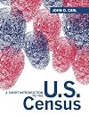 A Short Introduction to the U.S. Census