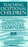 Teaching Exceptional Children: Cases for Reflection and Analysis for Exceptional Learners: Introduction to Special Education